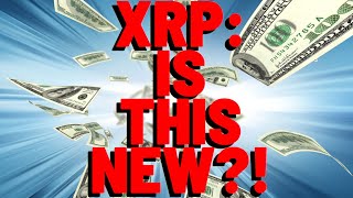 XRP IS THIS NEW [upl. by Murry]