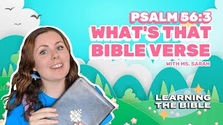 Christian Bible Lessons for Kids  Psalms 563  Elementary  WTV Kids [upl. by Gilliette]