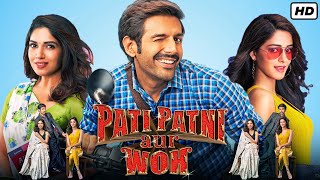 Pati Patni Aur Woh Full Movie  Kartik Aaryan Bhumi Pednekar Ananya Pandey 1080p HD Fact amp Review [upl. by Dnomayd]