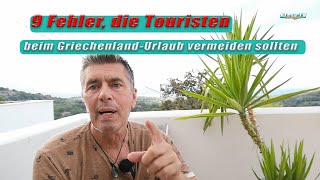 9 Fehler die Touristen im Griechenland Urlaub vermeiden sollten KretaCrete 2024 [upl. by Bail805]