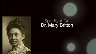 Spotlight Dr Mary Britton [upl. by Riba]