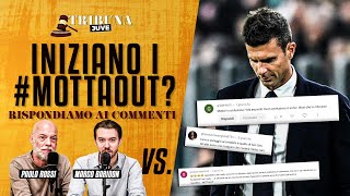 Dai MOTTAOUT ad una squadra in stato CONFUSIONALE Rispondiamo ai VOSTRI COMMENTI  Tribuna Juve [upl. by Nahpos408]