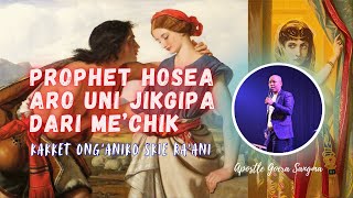 Hosea Katchinikgipa aro Dari Mechik  Isolna Kakket Ongani  By Apostle Goera M Sangma [upl. by Adrea]