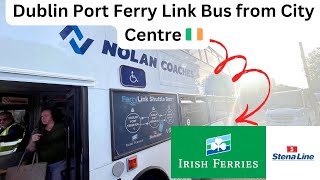 Dublin City Centre Bus to Stenaline amp Irish Ferries Dublin Port🇮🇪 4K [upl. by Ayotnom607]