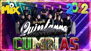 GRUPO QUINTANA 2022  MIX CUMBIAS SONIDERAS 2022 GRANDES EXITOS SONIDEROS MIX DE QUINTANNA 2022 [upl. by Ecnarrot]