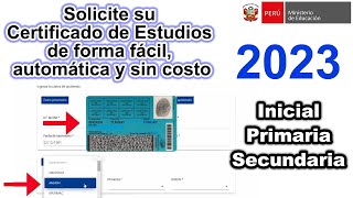 Como solicitar el Certificado Oficial de Estudios Inicial primaria secundaria  MINEDU 2023 [upl. by Htiek]