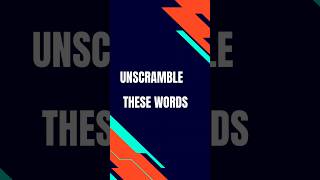 UNSCRAMBLE THESE WORDS [upl. by Ardnahsal]