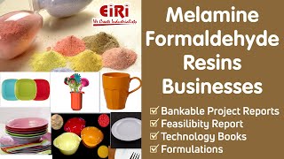 Melamine Formaldehyde Resins Businesses [upl. by Raveaux]