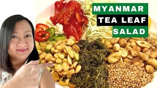 Myanmar Tea Leaf Salad  Lahpet Thoke  လက်ဖက်သုပ် [upl. by Jenkel]