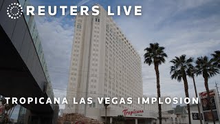 LIVE Tropicana Las Vegas implodes to make way for baseball stadium [upl. by Slade868]