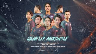 GENFLIX AEROWOLF MPL INDONESIA SEASON 6 OFFICIAL LINEUP [upl. by Selbbep]