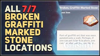 All Broken GraffitiMarked Stone Locations Genshin Impact [upl. by Nodlehs]