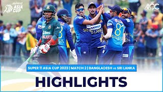 Super11 Asia Cup 2023  Match 2 Bangladesh vs Sri Lanka Highlights [upl. by Frankel]