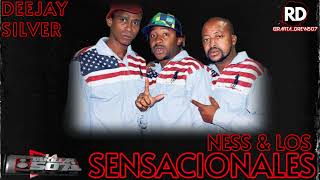 NESS Y LOS SENSACIONALES MIX DEEJAY SILVER [upl. by Lahsram]