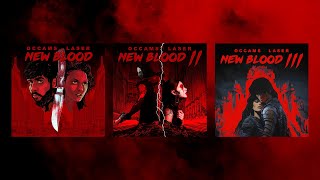 Occams Laser  New Blood Trilogy IIIIII [upl. by Aminta]