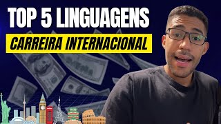 TOP 5 LINGUAGENS DE PROGRAMAÃ‡ÃƒO PARA CARREIRA INTERNACIONAL [upl. by Barolet250]