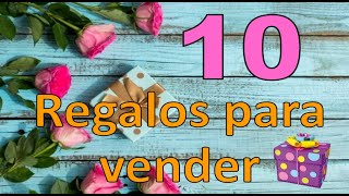 10 BRILLANTES IDEAS PARA VENDER O REGALAR EN CUALQUIER OCASIÓN Manualidades para el día de la madre [upl. by Aihk729]