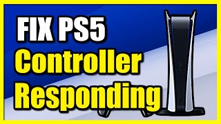 How to Fix Unresponsive Controller on PS5 Not Working Easy Method [upl. by Monahan434]