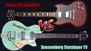 Duesenberg Starplayer TV Vs Gibson SG Standard [upl. by Nivart994]