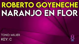 Roberto Goyeneche  Naranjo En Flor  Karaoke Instrumental  Mujer [upl. by Corabel]