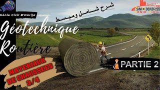 Géotechnique routière Partie 2  Matériaux de chaussées 34 [upl. by Haisa463]