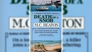 Death of a Snob by MC Beaton Hamish Macbeth 6  Audiobook [upl. by Tove]