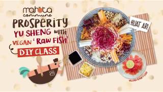 Prosperity Yu Sheng with Vegan ‘Raw Fish’ DIY Class [upl. by Milissa]