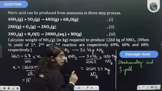 Nitric acid can be produced from ammonia in three step process 4NH3g5O2g⟶4NOg6H2O [upl. by Lena]