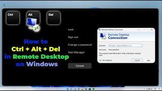 How to Press Ctrl  Alt  Del in Remote Desktop on Windows 11 [upl. by Nytsirc]