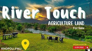 River Touch Agriculture Land For Sale near Khopoli Pali Road 77750 09705 [upl. by Anitsirt]