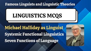 Michael Halliday 7 Functions of Language  Linguistics MCQS Quiz  Systemic Functional Linguistics [upl. by Ettennej]