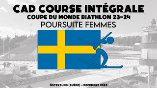 Biathlon  Poursuite Femmes  Östersund Suéde  Coupe du Monde 2324  Replay CAD 03122023 [upl. by Gombosi]