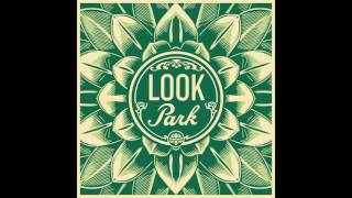 Look Park  quotYou can Come Round If You Want Toquot Official Audio [upl. by Tressa425]