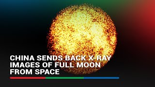 China sends back Xray images of full Moon from space  ABSCBN News [upl. by Boehike]