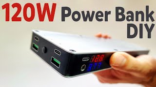 How to make Super 20000 mAh Power Bank 120W  DIY fast charge Power Bank [upl. by Barny454]