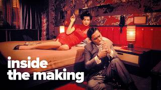 Why In the Mood for Love Pushed Wong Kar Wai to the Edge [upl. by Kentiga]