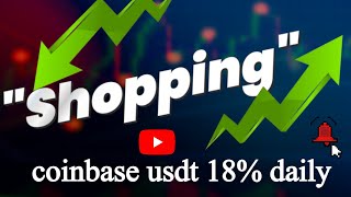 quotShoppingquot Coinbase Usdt 18 Daily 🤑Sorteo de hoy 9pm Arg🤑 [upl. by Pandora]