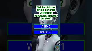 🤖 Dieser Roboter schrieb Geschichte Kennst du den Pionier 🧠💡 [upl. by Adnahsat]