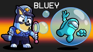 Bluey in Among Us [upl. by Nanice]