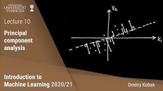 Introduction to Machine Learning  10  Principal component analysis [upl. by Anoyek717]