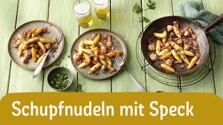 Schupfnudeln mit Speck und Pilzen  REWE Deine Küche [upl. by Tharp]