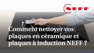 Comment nettoyer vos plaques en céramique et plaques à induction NEFF [upl. by Breeze]