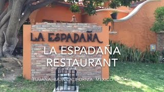 La Espadaña Restaurante en Tijuana VLOG 080716 [upl. by Bremble506]