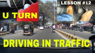 DRIVING IN TRAFFIC  UTURN  DESI DRIVING SCHOOL [upl. by Eirdua]