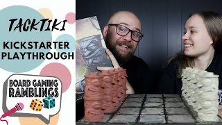 TacTiki Playthrough Kickstarter Preview [upl. by Riobard]