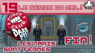 Punch Club  The Dark Fist 19  Le Génie du Mal  Fin  Lets Play FR [upl. by Niar]