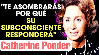 SU SUBCONSCIENTE TE ESCUCHARÁ Y RESPONDERÁ  Catherine Ponder en español [upl. by Ettezoj]