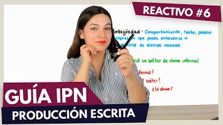 Guía IPN Reactivo 6 Resuelto  Producción Escrita  Guía Comunicación IPN [upl. by Nallij]