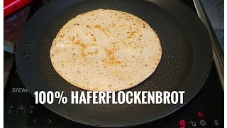 Haferflockenbrot ohne Mehl Hefe amp Eier100Oatmeal bread\Glutenfreies BrotPfannenbrot [upl. by Sandro]