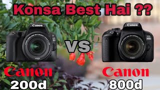 Canon 200d vs 800d which is best   Which one should buy [upl. by Enrol]